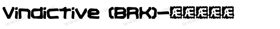 Vindictive (BRK)字体转换